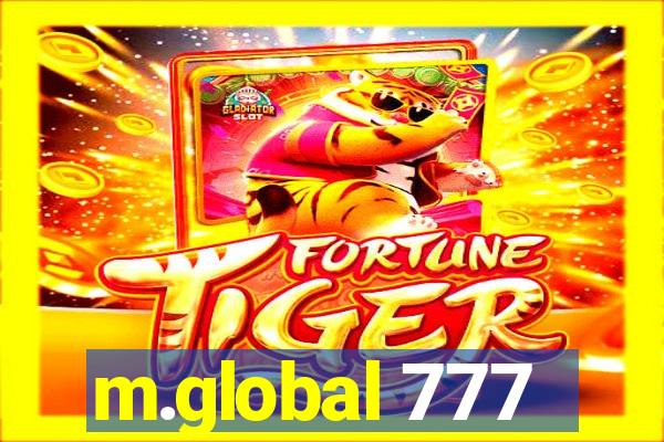 m.global 777
